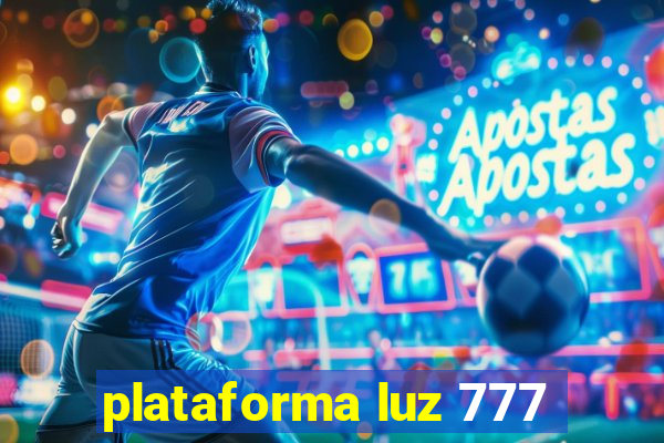 plataforma luz 777